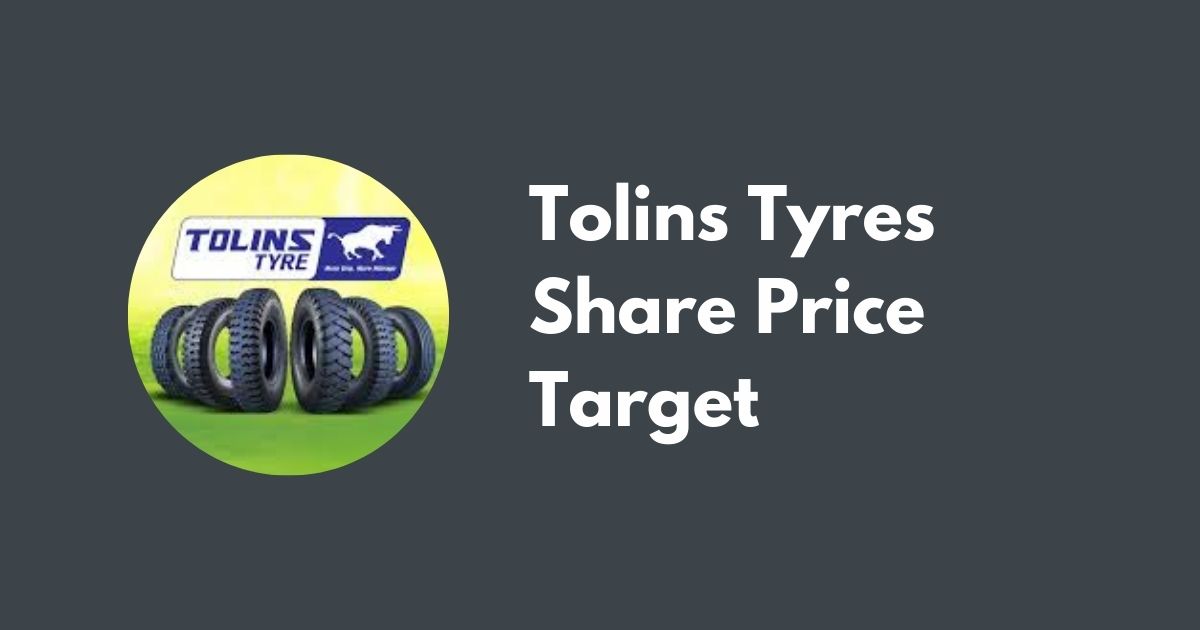 Tolins Tyres Share Price Target 2024, 2025, and 2026