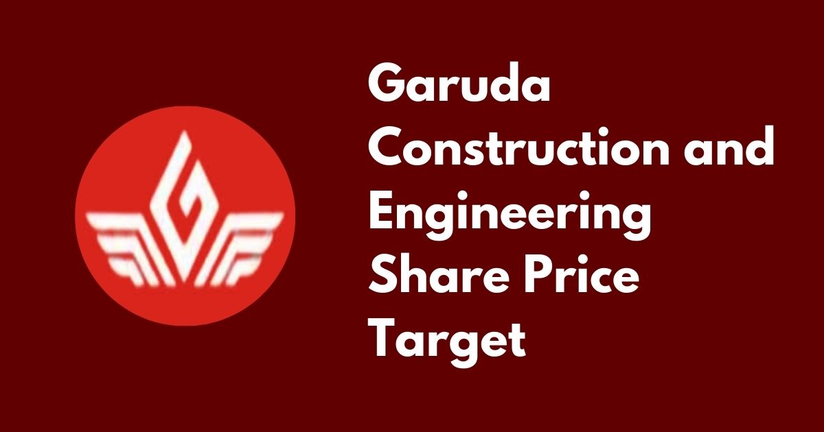 Garuda Construction and Engineering share price target
