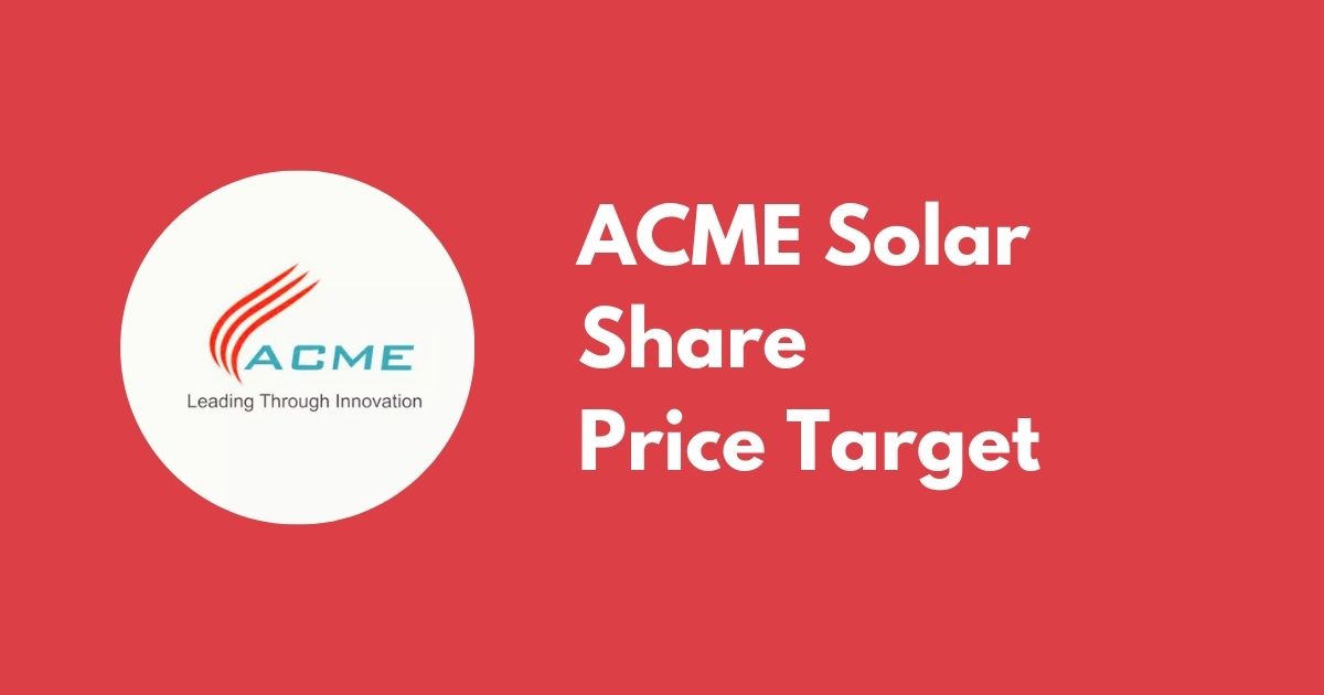 ACME Solar share price target