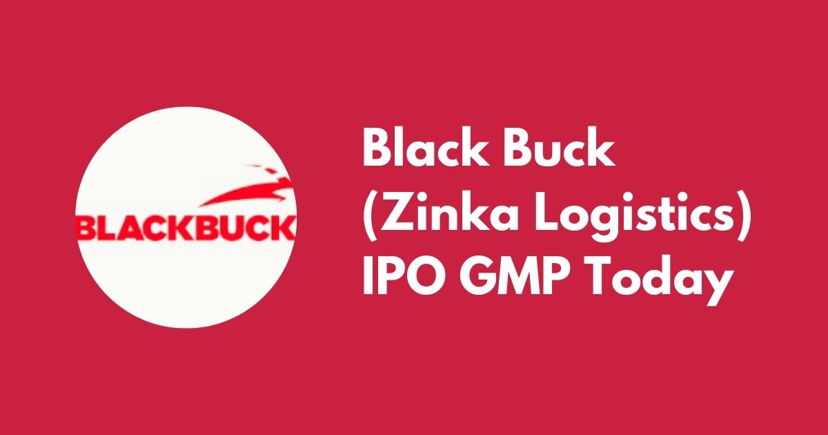 Black Buck (Zinka Logistics) IPO GMP Today