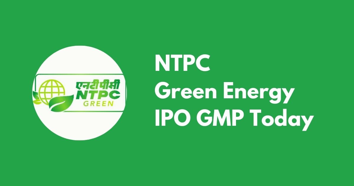 NTPC Green Energy IPO GMP Today