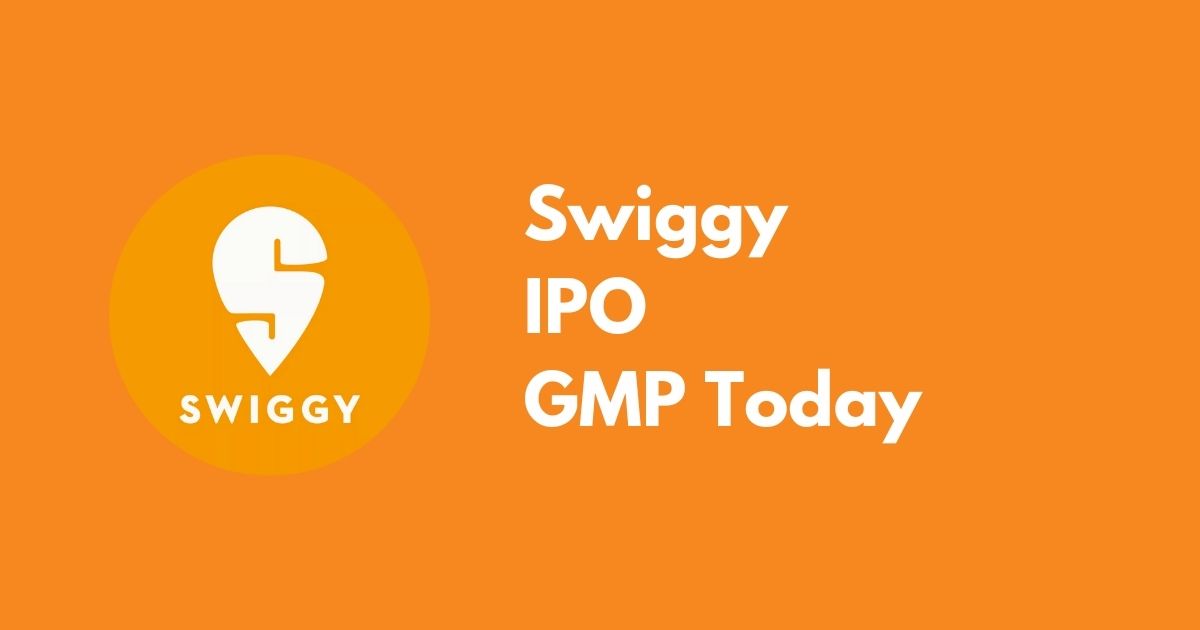 Swiggy IPO GMP Today