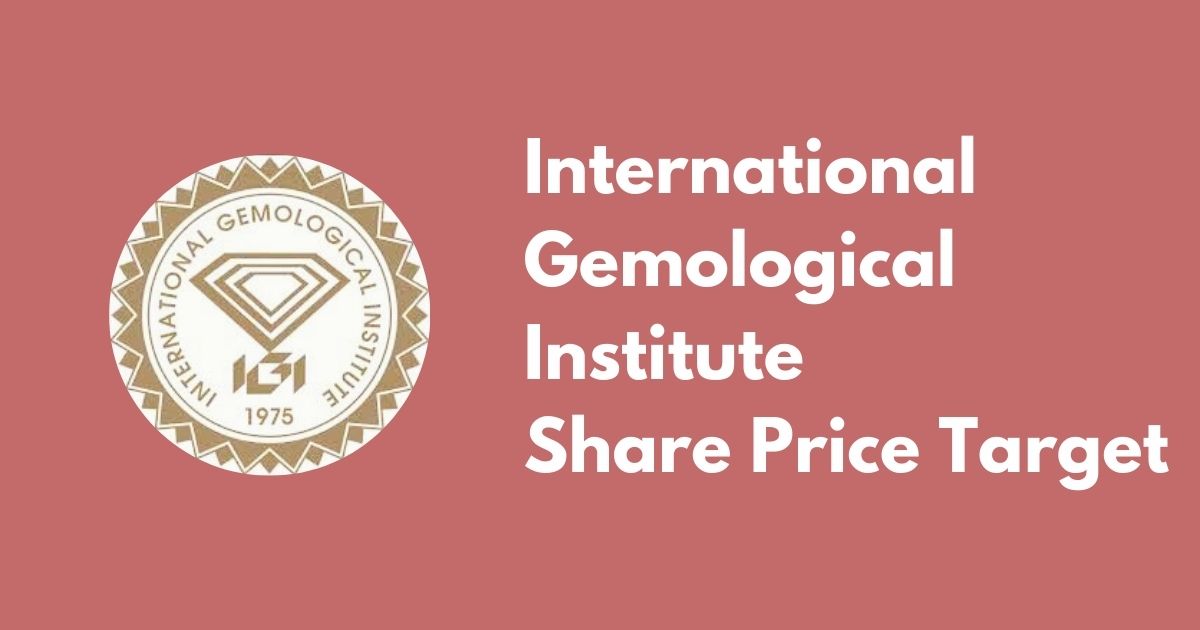 International Gemological Institute share price target