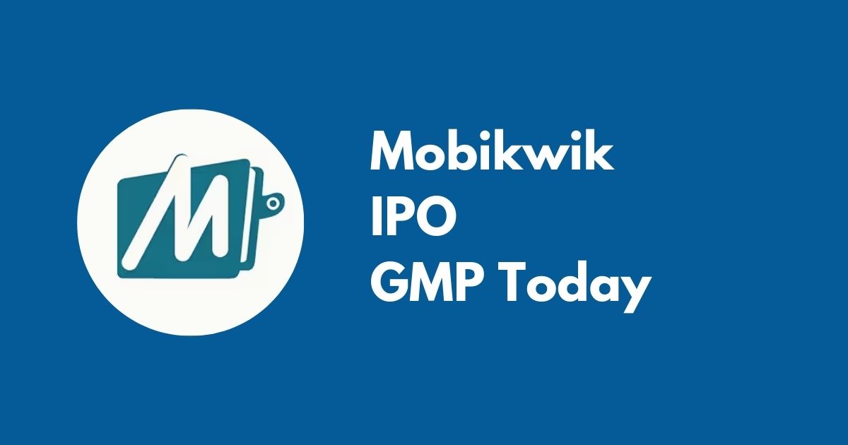 Mobikwik IPO GMP Today