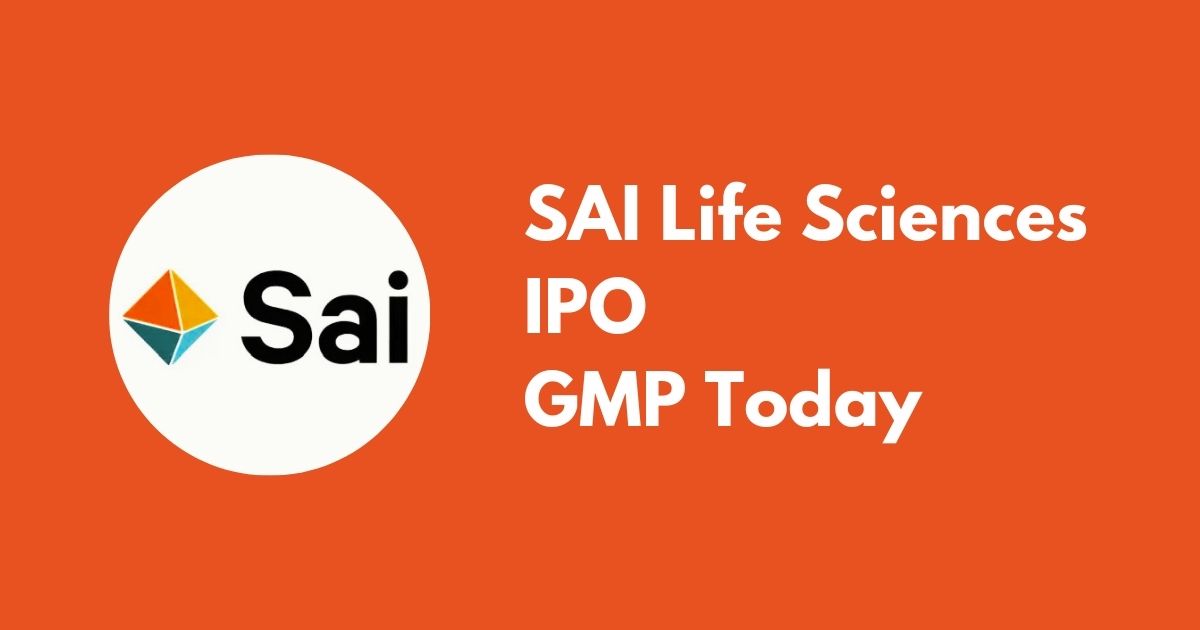 SAI Life Sciences IPO GMP Today