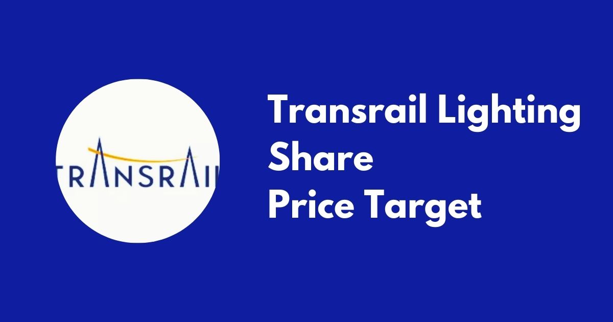 Transrail Lighting share price target